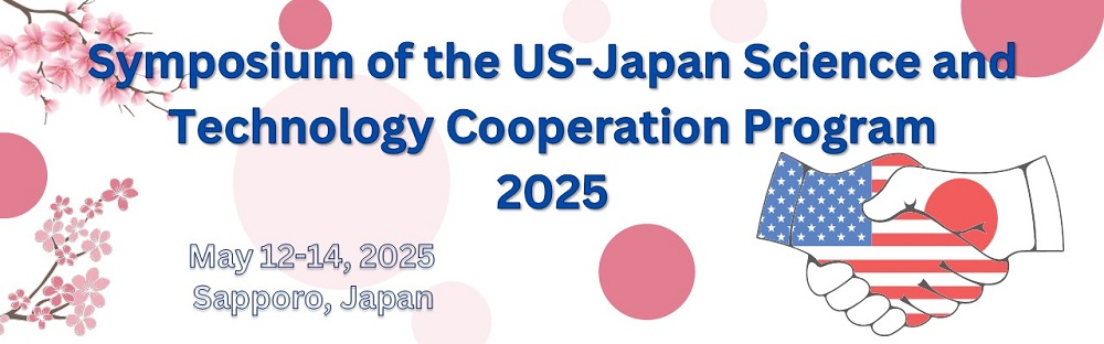 Symposium of the US-Japan Science and Technology Cooperation Program 2025