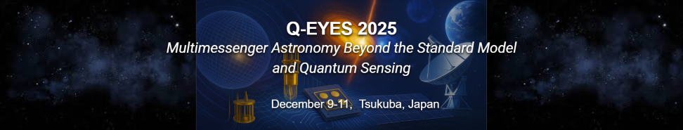 Multimessenger Astronomy Beyond the Standard Model and Quantum Sensing (Q-EYES 2025)