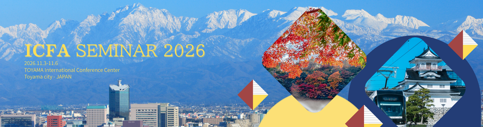 ICFA Seminar 2026 in TOYAMA Japan